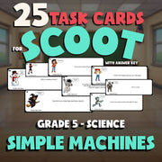 Simple Machines SCOOT TASK CARDS Science Game - No Prep Grade 5 Review Activity