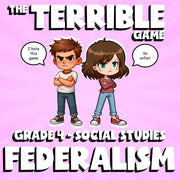 Federalism THE TERRIBLE GAME - No Prep Grade 4 Socials Review Activity