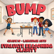 Evaluate Reasoning Clarity BUMP ELA Game - No Prep Grade 10 Review Activity