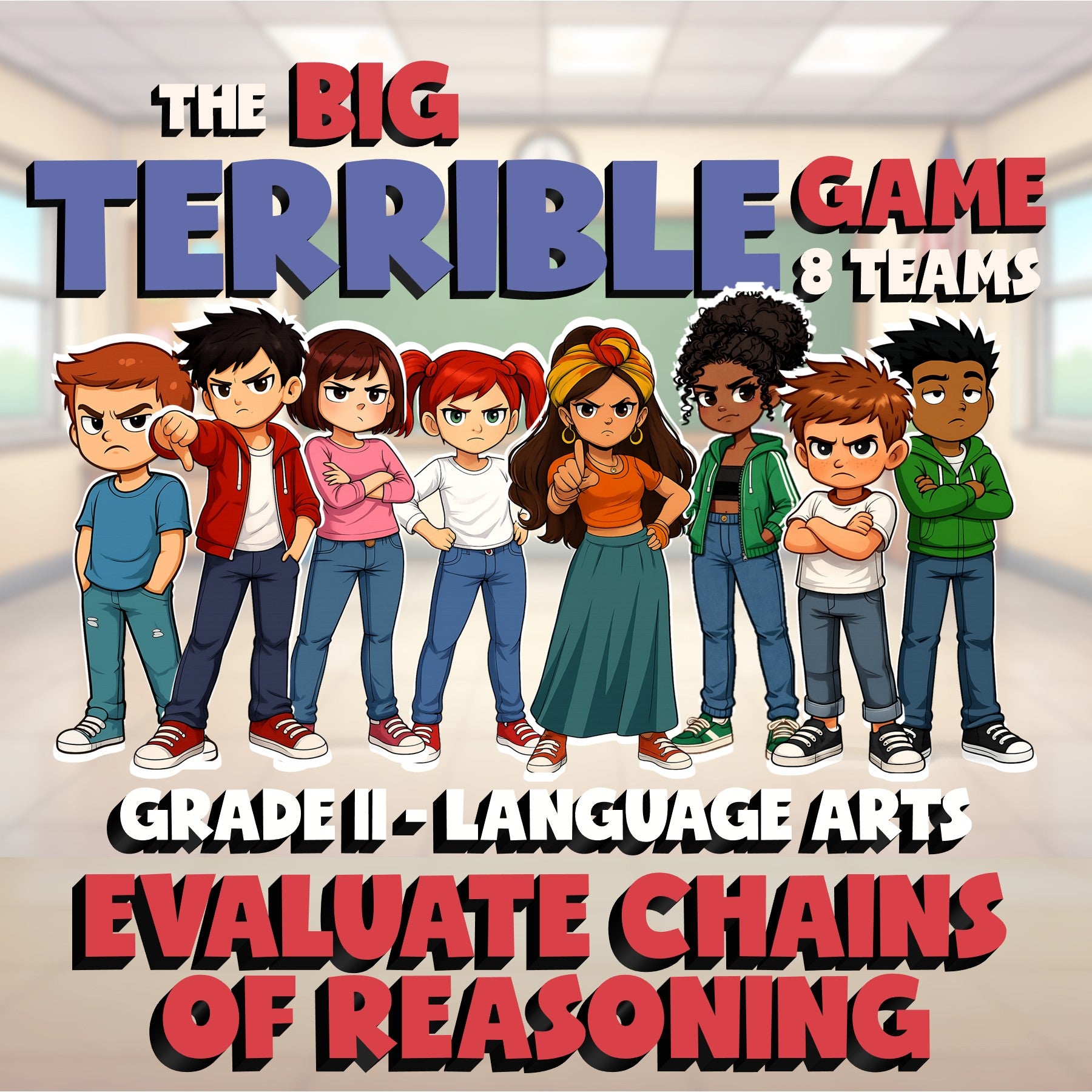 Evaluate Chains of Reasoning BIG TERRIBLE GAME - No Prep Grade 11 ELA Review