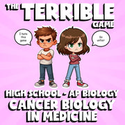 Cancer Biology in Medicine THE TERRIBLE GAME - No Prep AP Biology Science Review