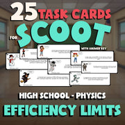 Efficiency Limits SCOOT TASK CARDS Science Game - No Prep Physics Review