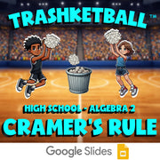 Cramer's Rule TRASHKETBALL Math Game - No Prep Algebra 2 Review Activity