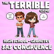 SAS Congruence THE TERRIBLE GAME - No Prep Geometry Math Review Activity