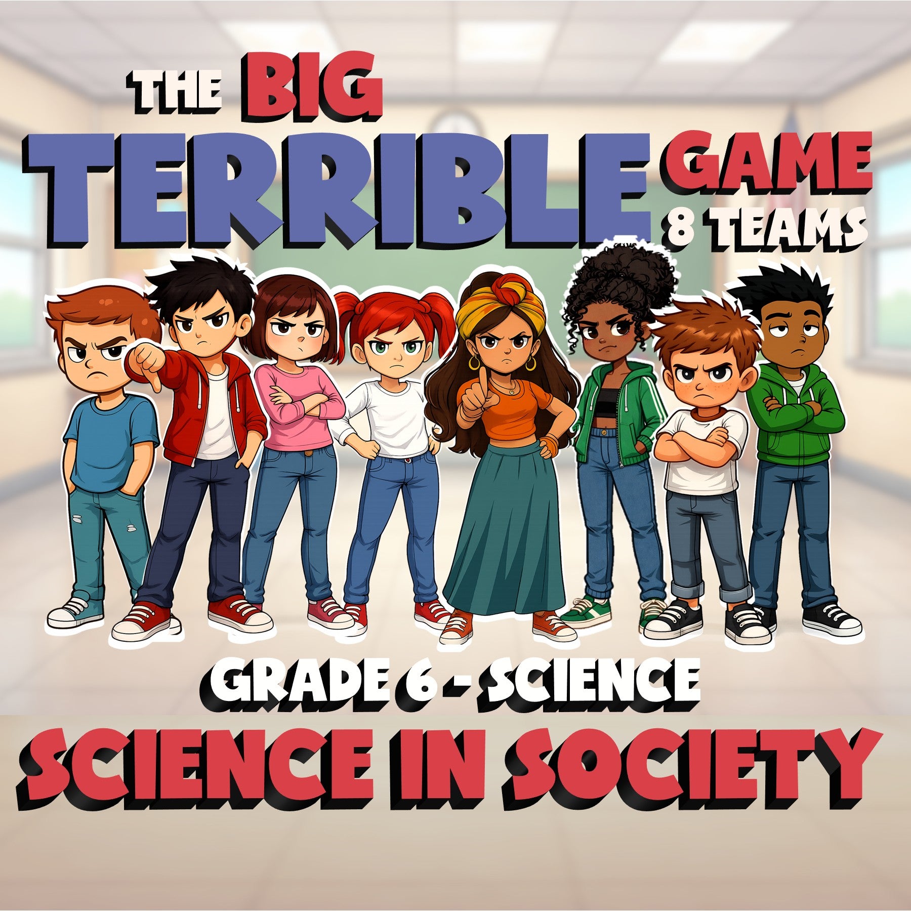 Science in Society BIG TERRIBLE GAME - No Prep Grade 6 Science Review Activity
