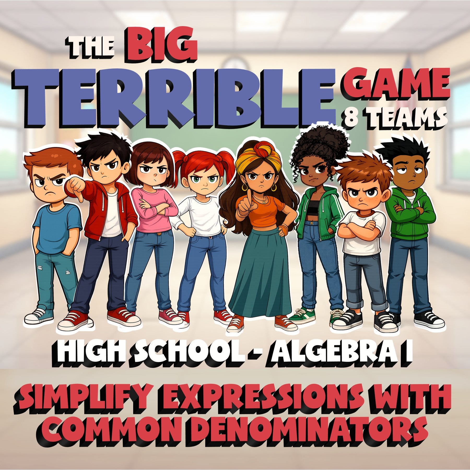 Simplify Expressions With Common Denominators BIG TERRIBLE GAME - Algebra 1