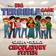 Circulatory System BIG TERRIBLE GAME - No Prep Grade 6 Science Review Activity