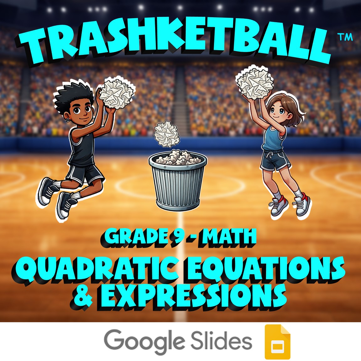 Quadratic Equations & Expressions TRASHKETBALL Math Game - No Prep Grade 9