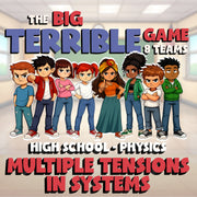 Multiple Tensions in Systems BIG TERRIBLE GAME - No Prep Physics Science Review