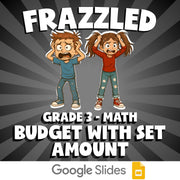 Budget with Set Amount FRAZZLED Math Game - No Prep Grade 3 Review Activity