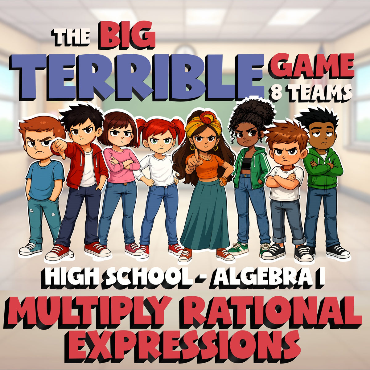 Multiply Rational Expressions BIG TERRIBLE GAME - No Prep Algebra 1 Math Review