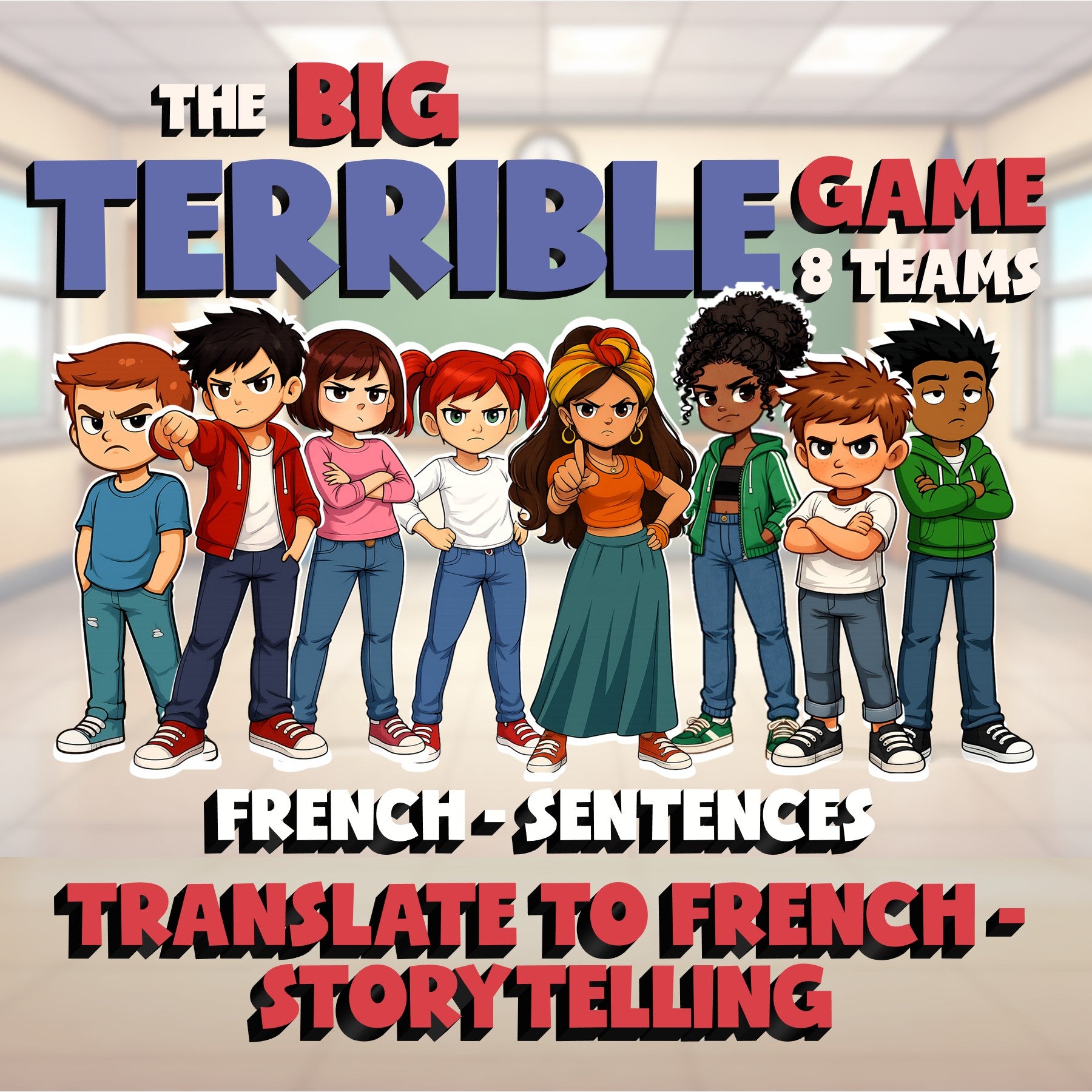 Translate to French - Storytelling BIG TERRIBLE GAME - No Prep French Exercise