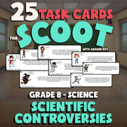Scientific Controversies SCOOT TASK CARDS Science Game - No Prep Grade 8 Review