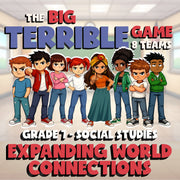 Expanding World Connections BIG TERRIBLE GAME - No Prep Grade 7 Socials Review