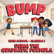 Using the Quadratic Formula BUMP Math Game - No Prep Algebra 1 Review Activity