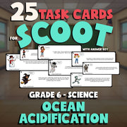 Ocean Acidification SCOOT TASK CARDS Science Game - No Prep Grade 6 Review