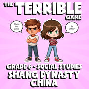 Shang Dynasty China THE TERRIBLE GAME - No Prep Grade 6 Socials Review Activity