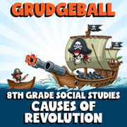 Causes of Revolution GRUDGEBALL Socials Game - No Prep Grade 8 Review Activity