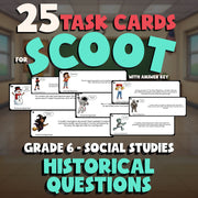 Historical Questions SCOOT TASK CARDS Socials Game - No Prep Grade 6 Review