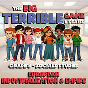 European Industrialization & Empire BIG TERRIBLE GAME - Grade 8 Socials Review