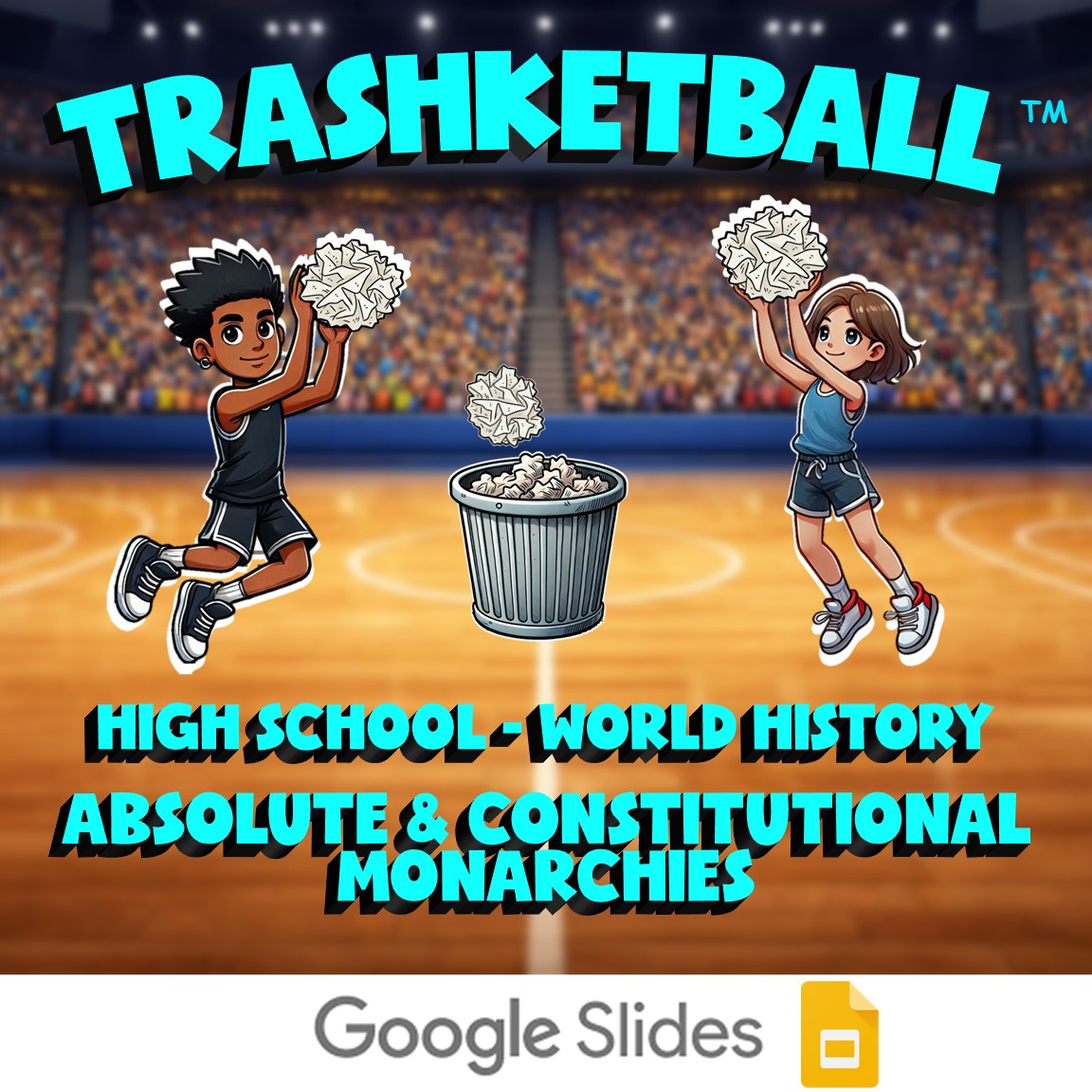 Absolute & Constitutional Monarchies TRASHKETBALL Game - No Prep World History