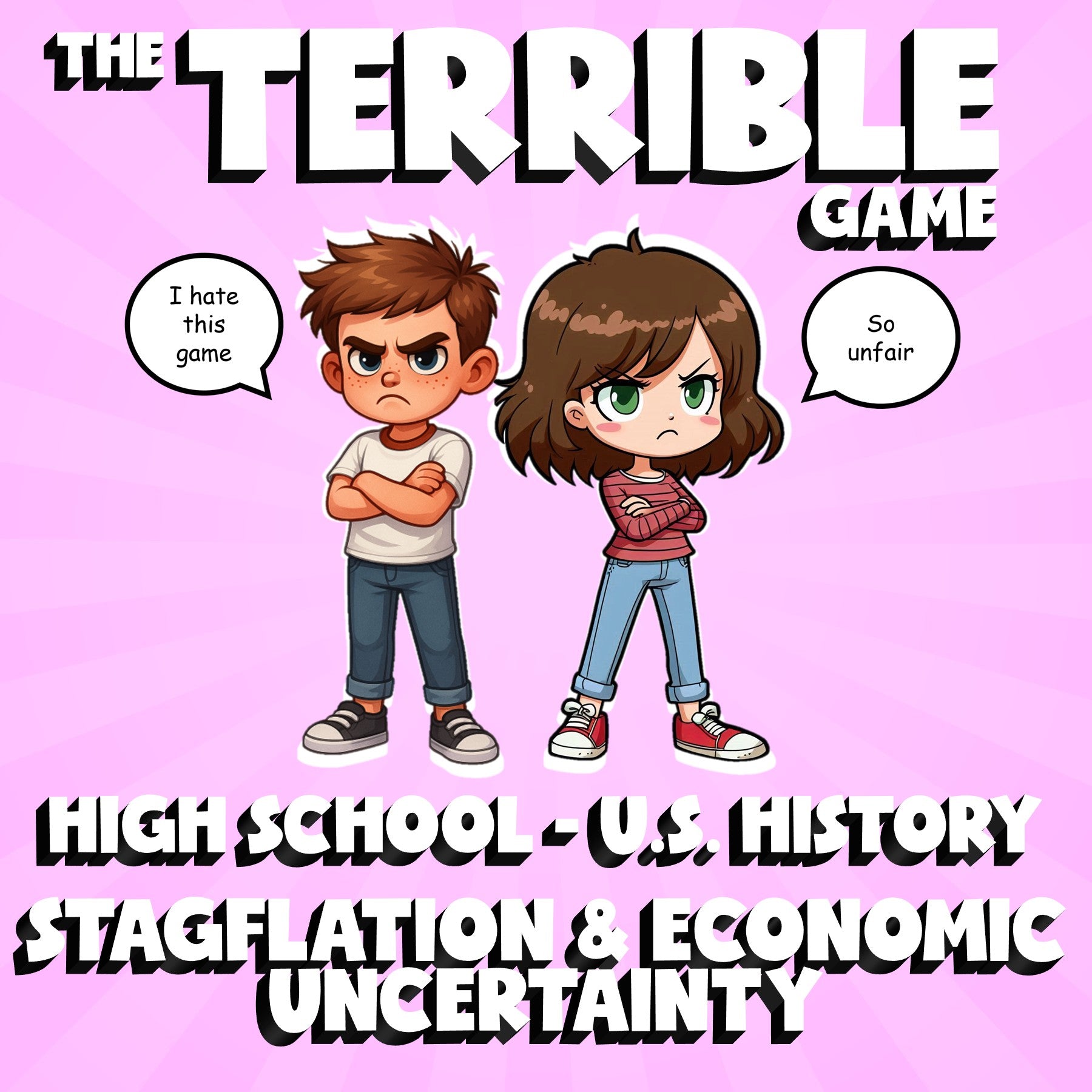 Stagflation & Economic Uncertainty THE TERRIBLE GAME - U.S. History Review