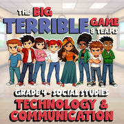 Technology & Communication BIG TERRIBLE GAME - No Prep Grade 4 Socials Review
