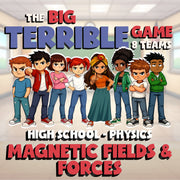 Magnetic Fields & Forces BIG TERRIBLE GAME - No Prep Physics Science Review
