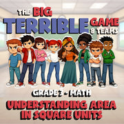 Understanding Area in Square Units BIG TERRIBLE GAME - Grade 3 Math Review