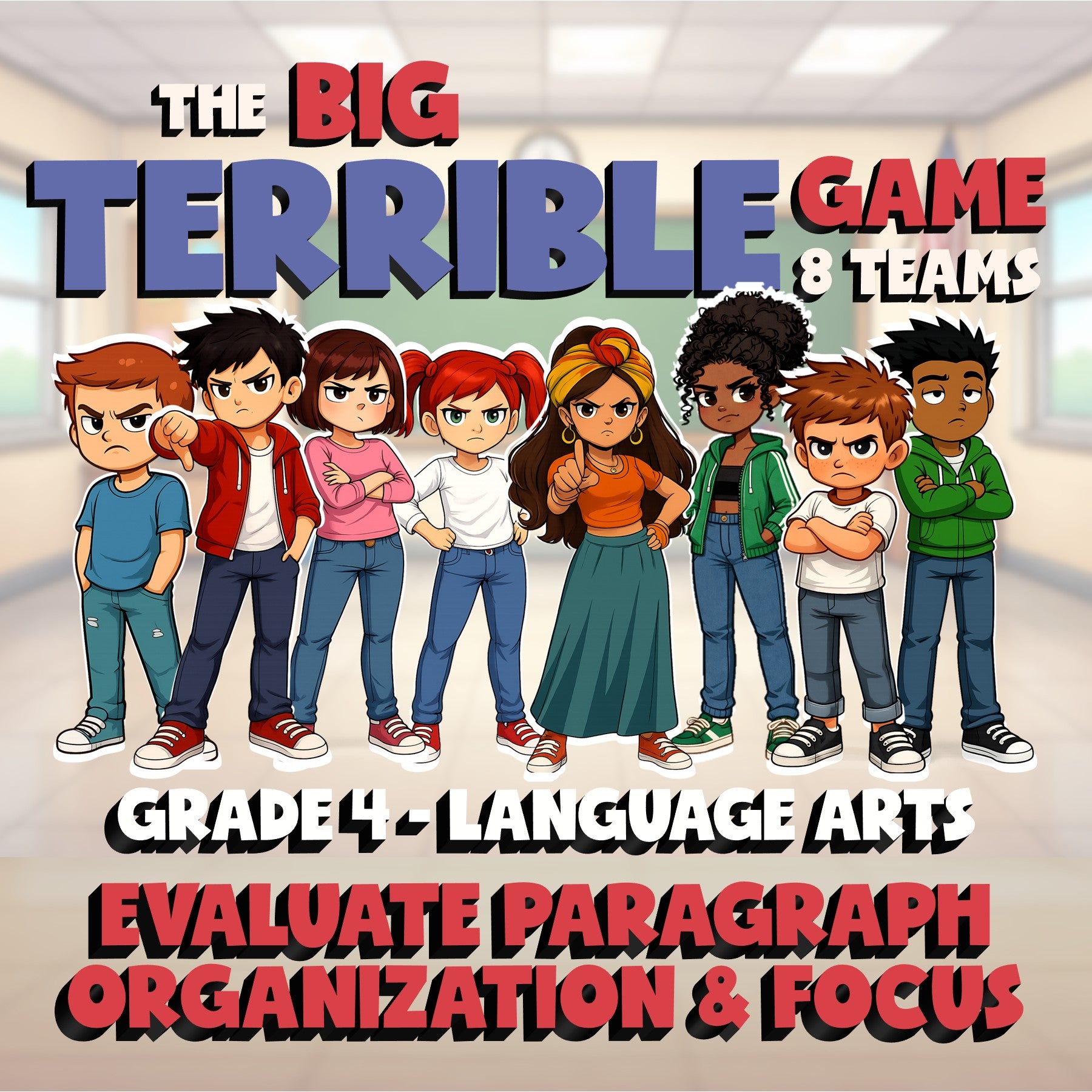 Evaluate Paragraph Organization & Focus BIG TERRIBLE GAME - Grade 4 ELA Review