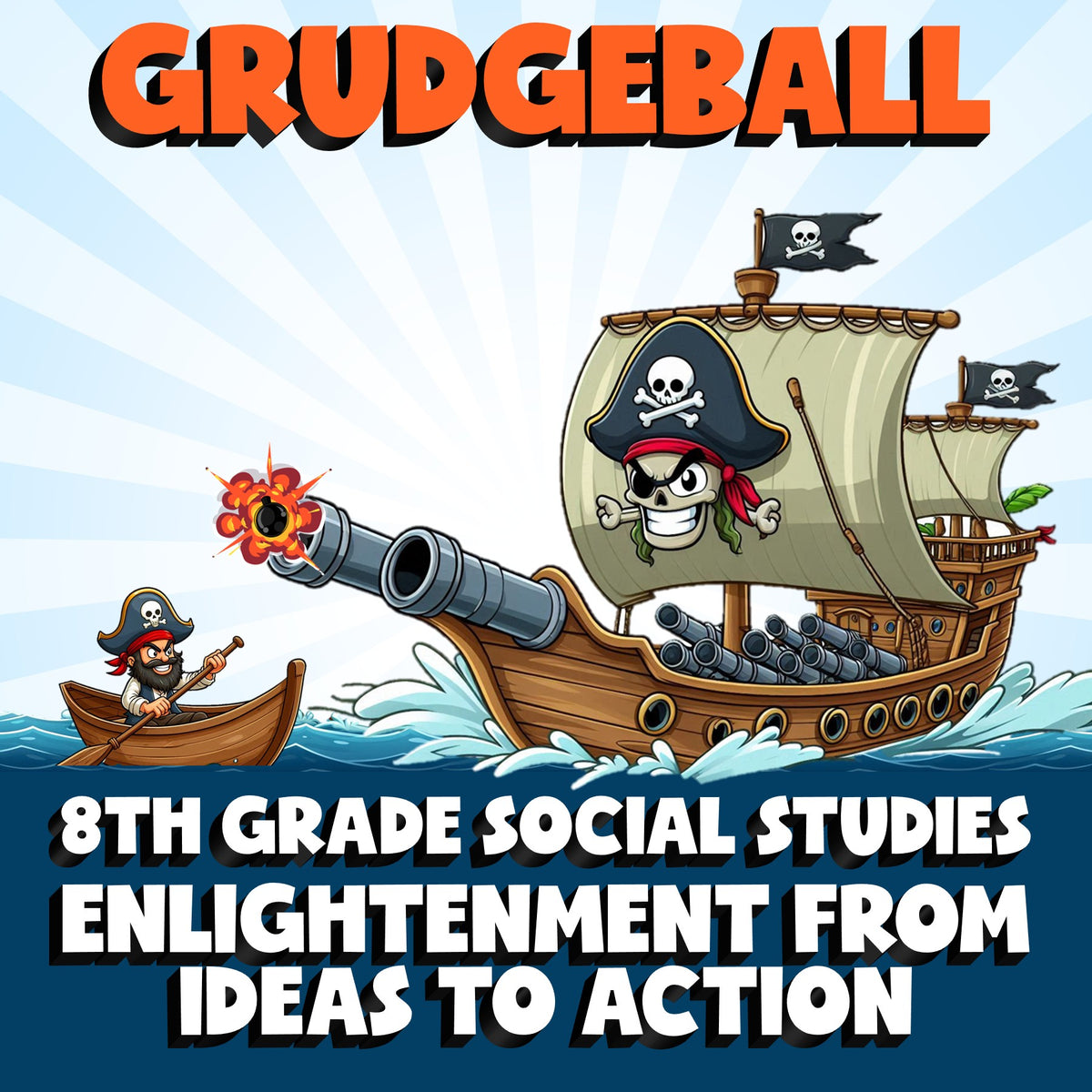 Enlightenment From Ideas to Action GRUDGEBALL Socials Game - No Prep Grade 8