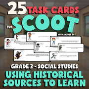 Using Historical Sources to Learn SCOOT TASK CARDS Socials Game - Grade 3