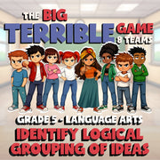 Identify Logical Grouping of Ideas BIG TERRIBLE GAME - Grade 5 ELA Review