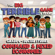 Command & Mixed Economies BIG TERRIBLE GAME - No Prep Grade 6 Socials Review