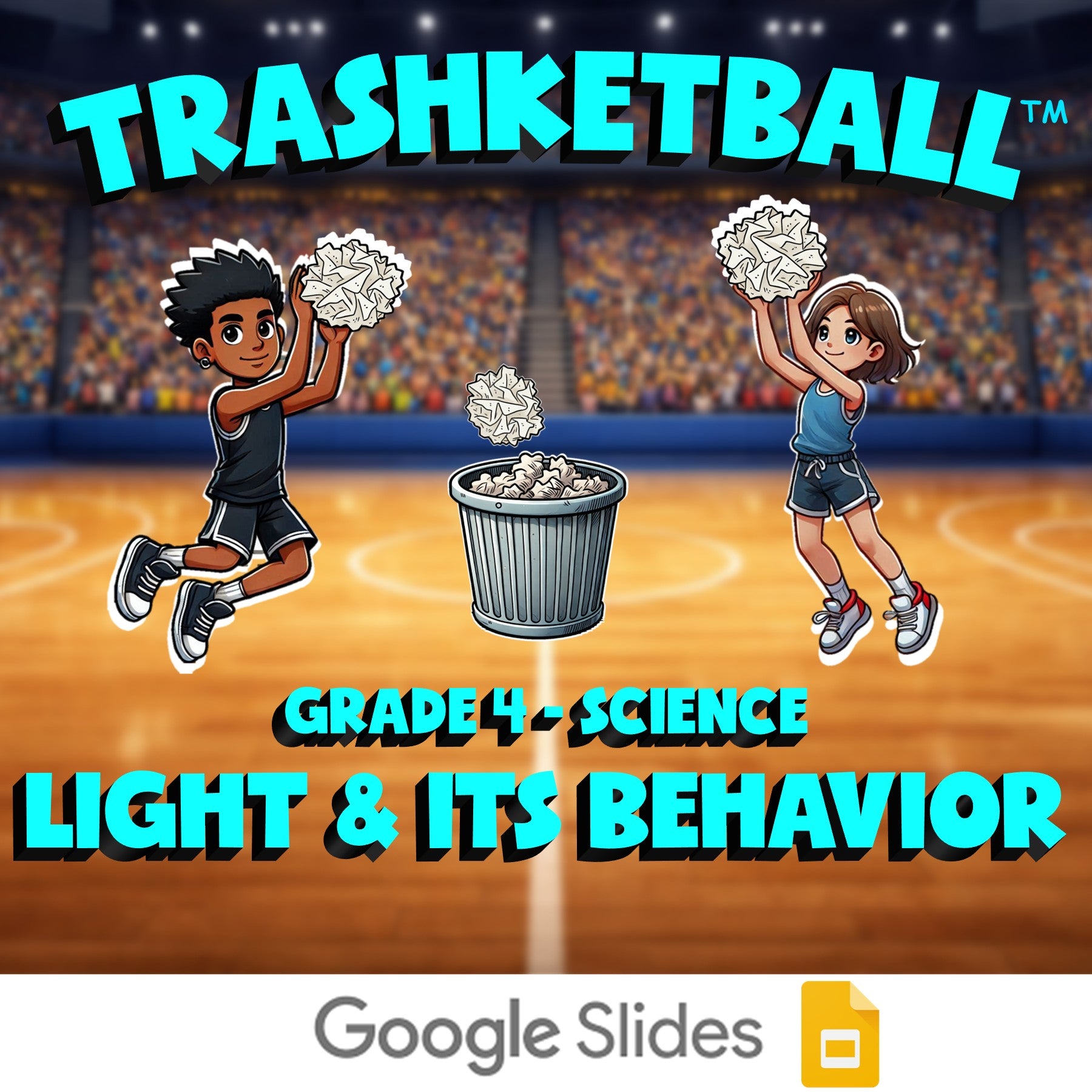Light & Its Behavior TRASHKETBALL Science Game - No Prep Grade 4 Review Activity