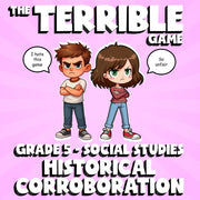 Historical Corroboration THE TERRIBLE GAME - No Prep Grade 5 Socials Review