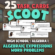 Algebraic Expressions Word Problems SCOOT TASK CARDS Math Game - Algebra 1