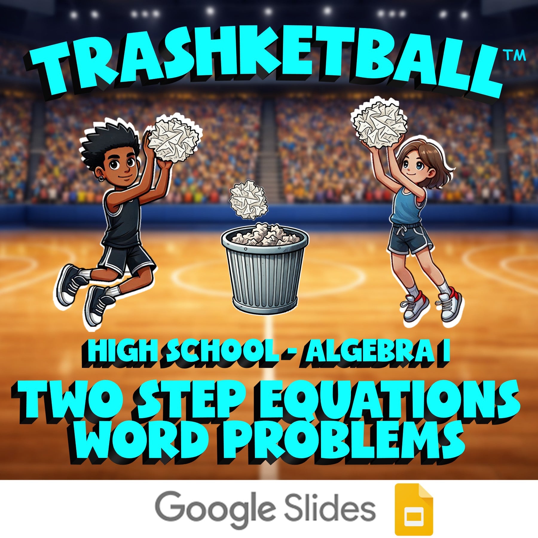 Two Step Equations Word Problems TRASHKETBALL Math Game - No Prep Algebra 1