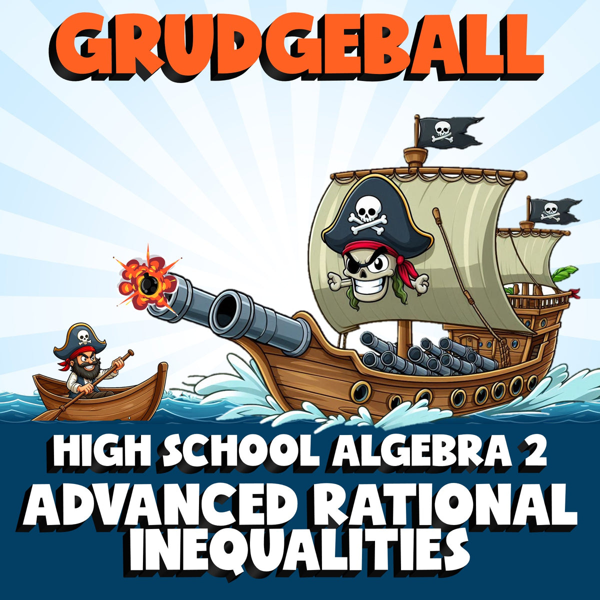 Advanced Rational Inequalities GRUDGEBALL Math Game - No Prep Algebra 2 Review