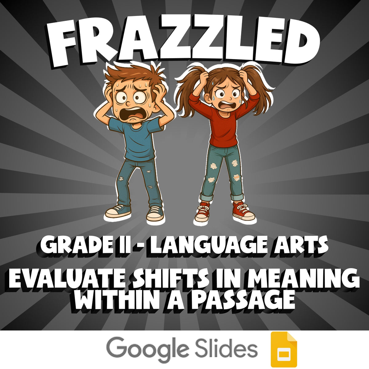Evaluate Shifts in Meaning Within a Passage FRAZZLED ELA Game - No Prep Grade 11