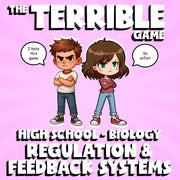 Regulation & Feedback Systems THE TERRIBLE GAME - No Prep Biology Science Review