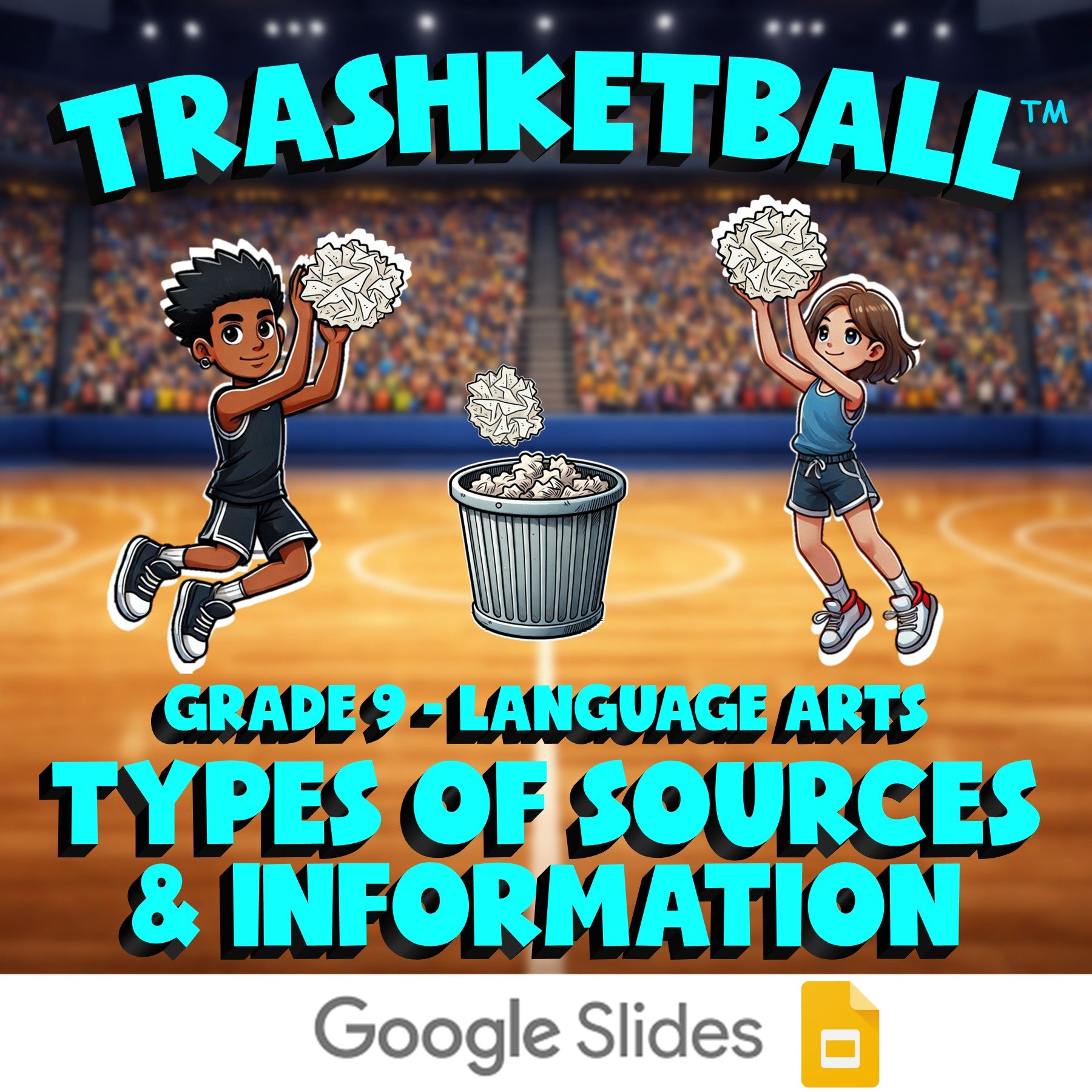 Types of Sources & Information TRASHKETBALL ELA Game - No Prep Grade 9 Review