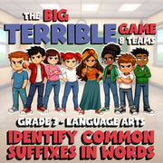 Identify Common Suffixes in Words BIG TERRIBLE GAME - No Prep Grade 3 ELA Review