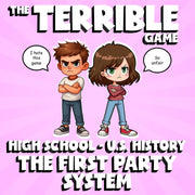The First Party System THE TERRIBLE GAME - No Prep U.S. History Review Activity