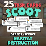 Habitat Destruction SCOOT TASK CARDS Science Game - No Prep Grade 9 Review