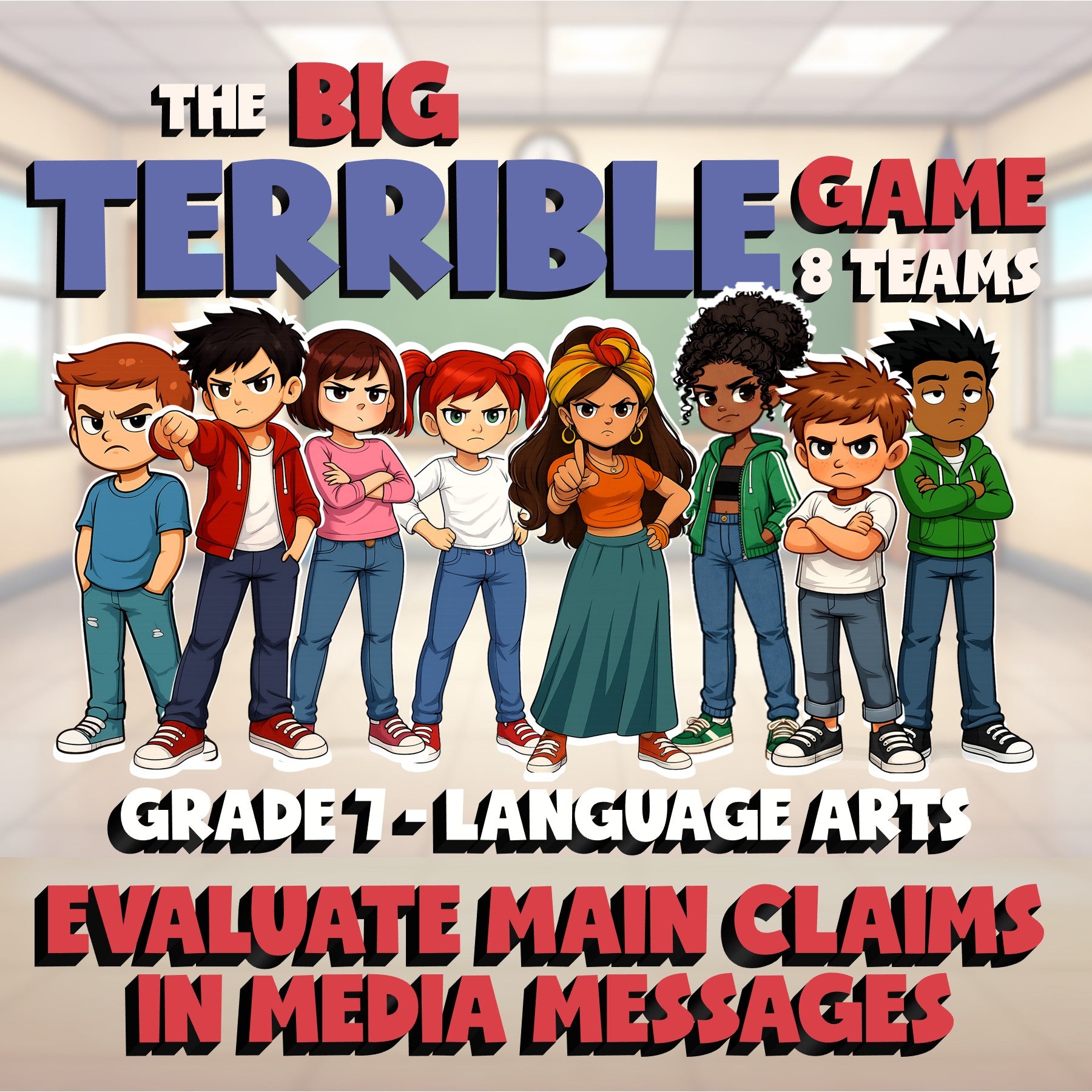 Evaluate Main Claims in Media Messages BIG TERRIBLE GAME - Grade 7 ELA Review