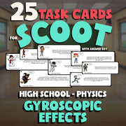 Gyroscopic Effects SCOOT TASK CARDS Science Game - No Prep Physics Review