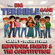 Individual Rights & the Constitution BIG TERRIBLE GAME - Grade 5 Socials Review