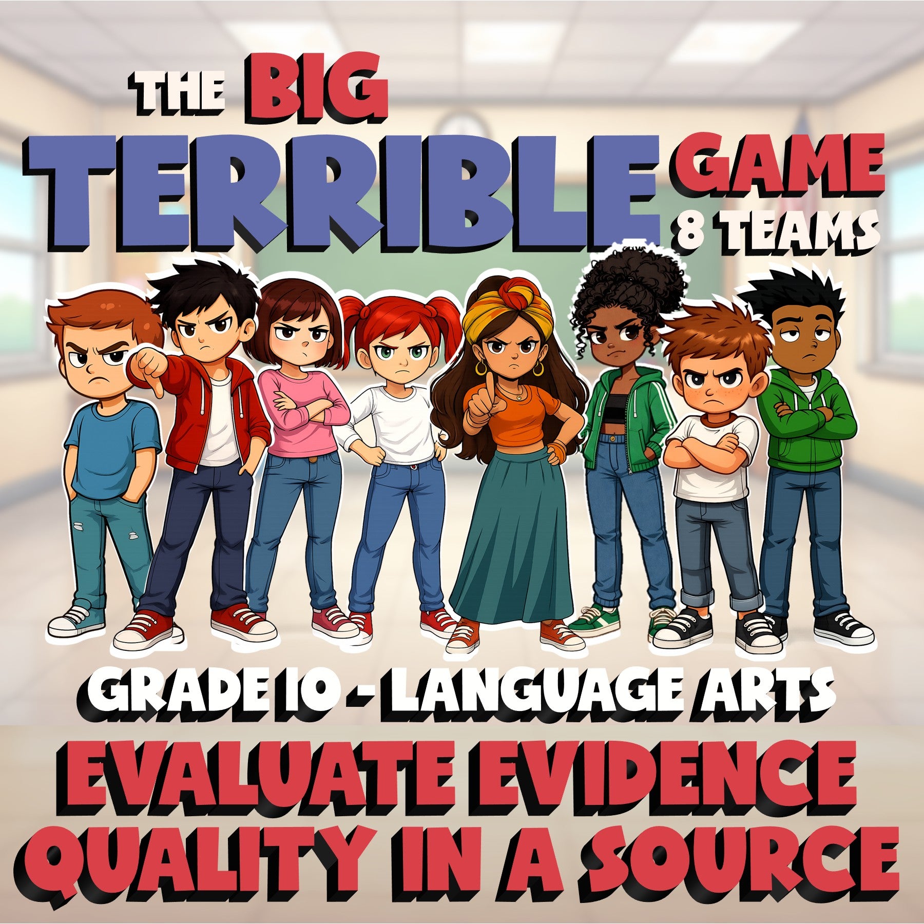 Evaluate Evidence Quality in a Source BIG TERRIBLE GAME - Grade 10 ELA Review