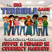 Supply & Demand in Currency Markets BIG TERRIBLE GAME - No Prep Economics Review